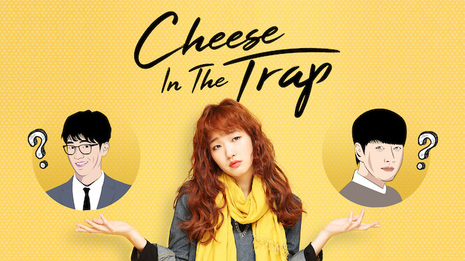 Cheese in the Trap (2016) - Netflix | Flixable